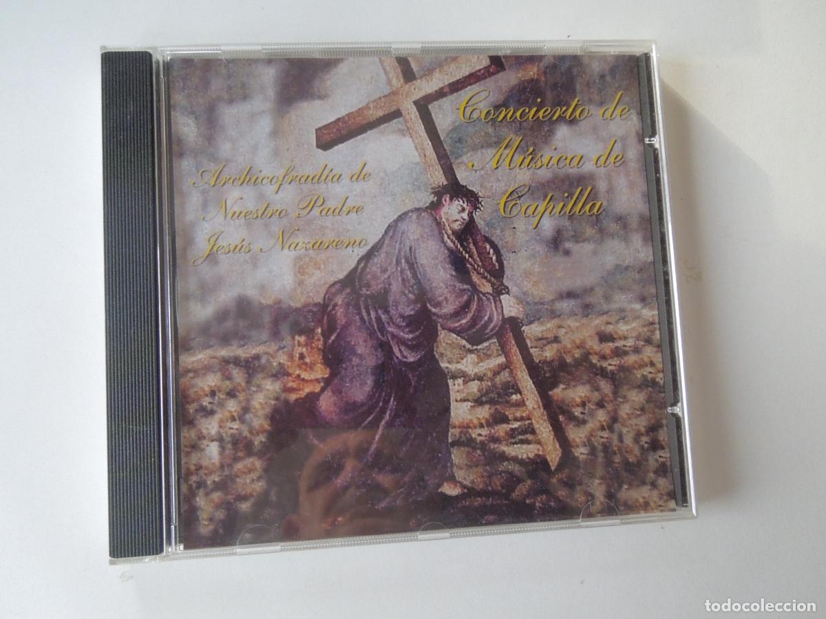 CDs de M&uacute;sica: CONCIERTO DE MUSICA DE CAPILLA - ARCHICOFRADIA DE NUESTRO PADRE JESUS NAZARENO - CD 2002