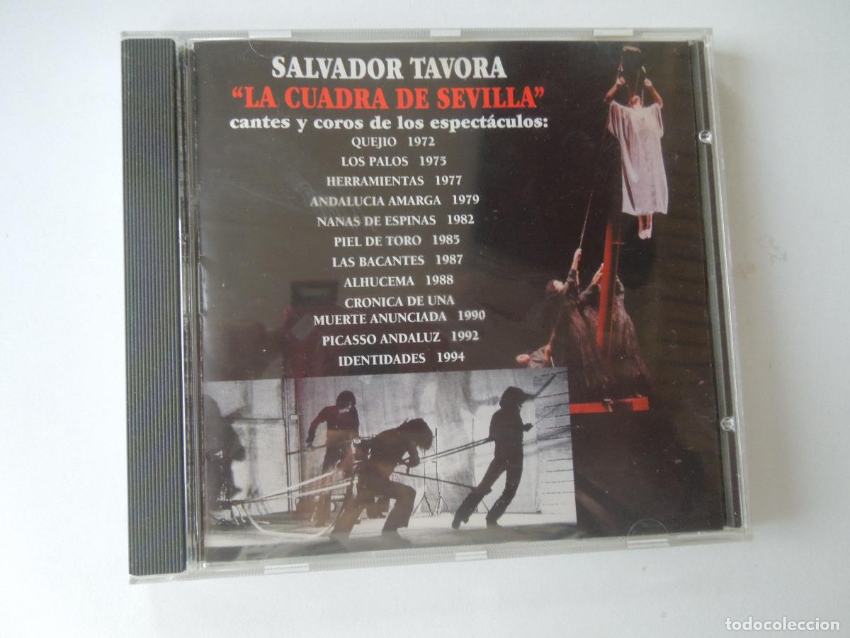 CDs de M&uacute;sica: SALVADOR T&Aacute;VORA - LA CUADRA DE SEVILLA - CANTES Y COROS DE LOS ESPECTACULOS - CD 1995