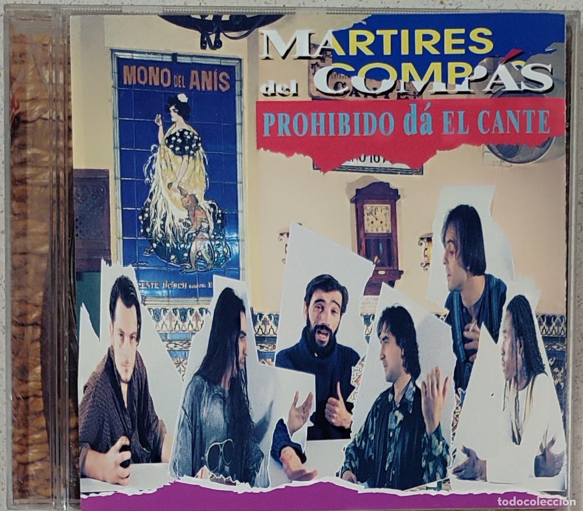 CDs de M&uacute;sica: MARTIRES DEL COMPAS - PROHIBIDO DA EL CANTE (CD) 1996 -14 TEMAS