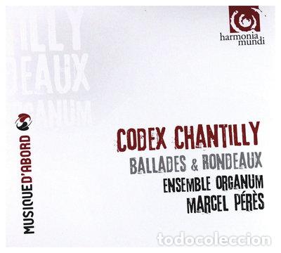 CDs de M&uacute;sica: Codex Chantilly: Ballades & Rondeaux- 0794881802029