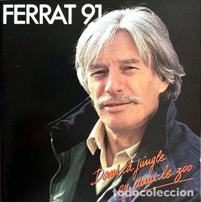 CDs de M&uacute;sica: Ferrat 91: Dans la jungle ou dans le zoo- 5099917442428