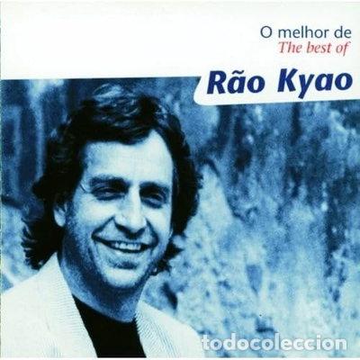 CDs de M&uacute;sica: O melhor de R&atilde;o Kyao- 0731452889027