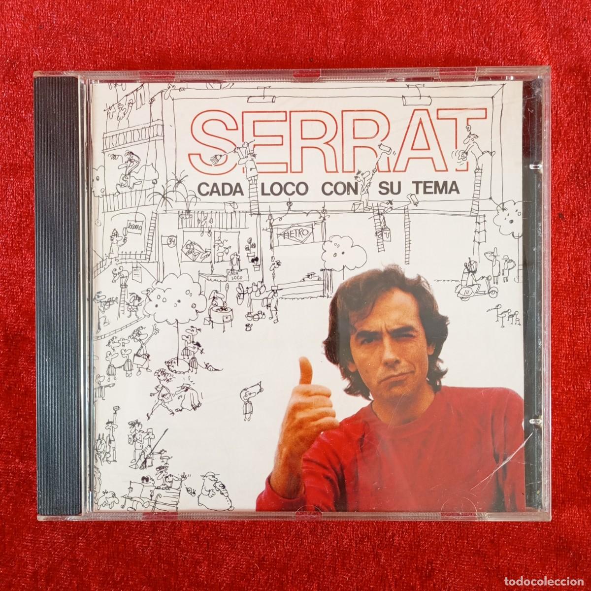 CDs de M&uacute;sica: CADA LOCO CON SU TEMA - SERRAT - CD - 1990 - ARIOLA EURODISC - 9 PISTAS - 9A 255417 / 2880