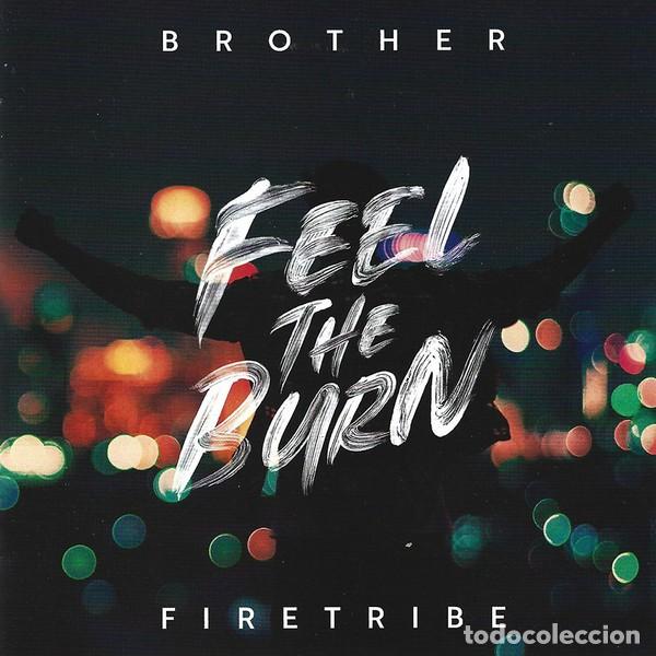 CDs de M&uacute;sica: BROTHER FIRETRIBE (Feel the burn)