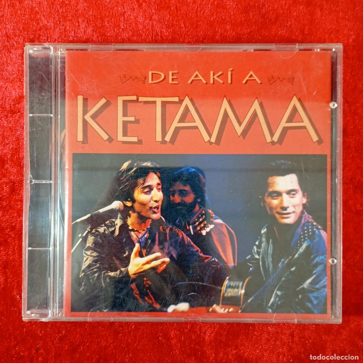 CDs de M&uacute;sica: DE AK&Iacute; A KETAMA - CD - STEREO - 1995 - POLYGRAM IBERICA - MERCURY - 12 PISTAS - 528 183-2 / 2895
