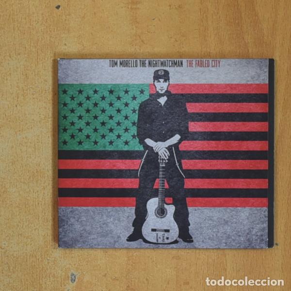 Music CDs: TOM MORELLO THE NIGHTWATCHMAN - THE FABLED CITY - CD