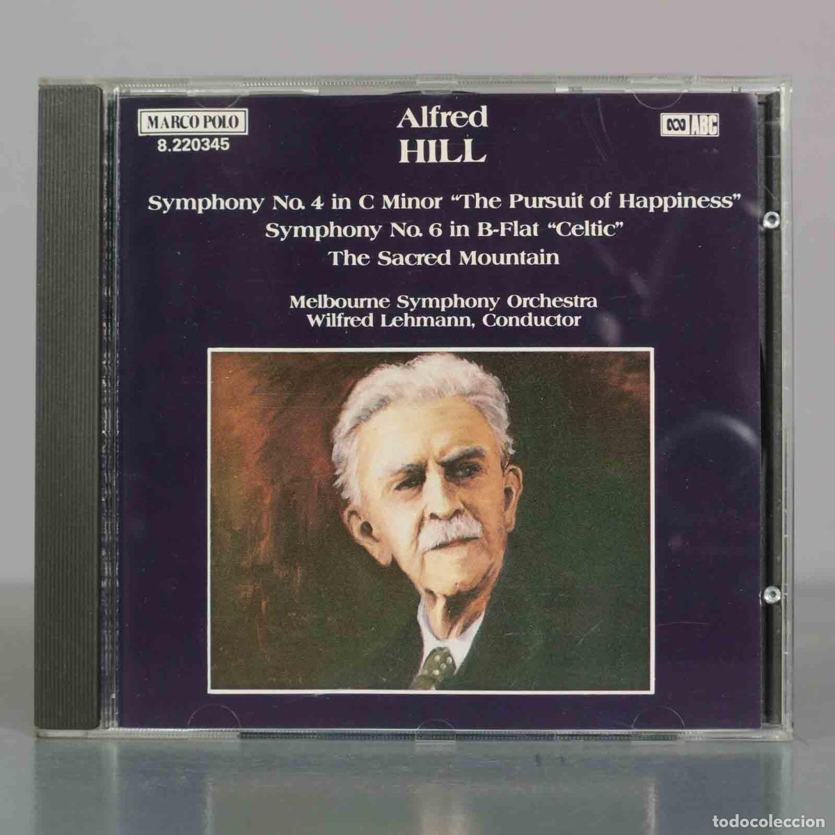 Music CDs: CD. Alfred Hill: Symphony No. 4, Symphony No. 6, The Sacred Mountain - Lehmann
