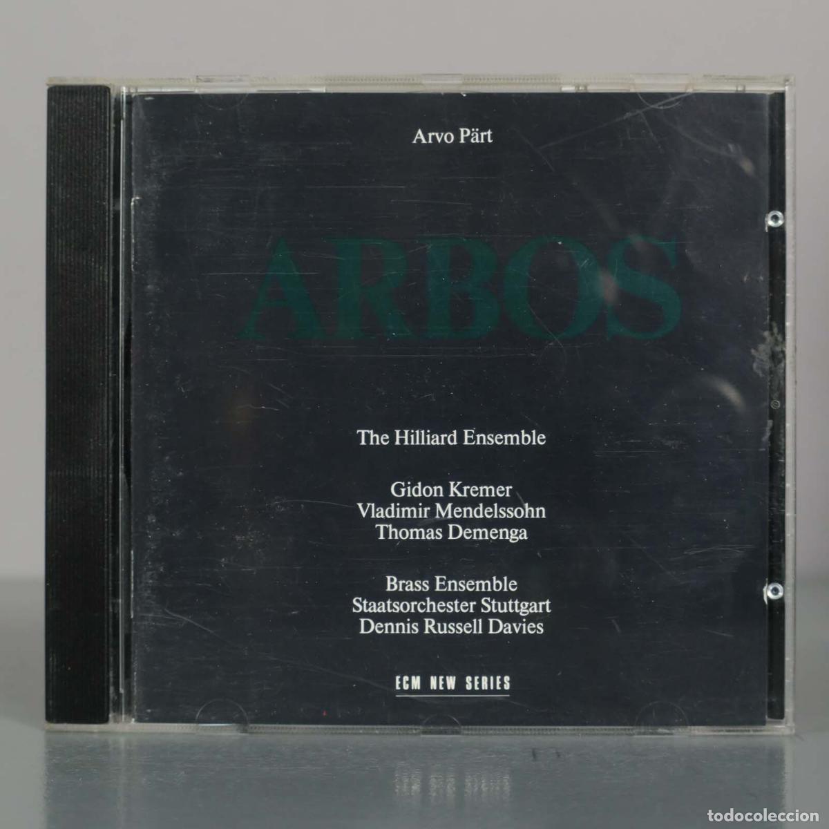 CDs de M&uacute;sica: CD. Arvo P&auml;rt - Arbos - The Hilliard Ensemble, Gidon Kremer, Vladimir Mendelssohn, Thomas Demenga,