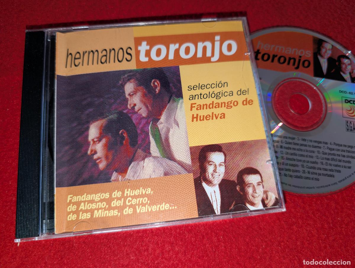 CDs de M&uacute;sica: HERMANOS TORONJO Seleccion antologica del fandango de Huelva CD 1996 DCD