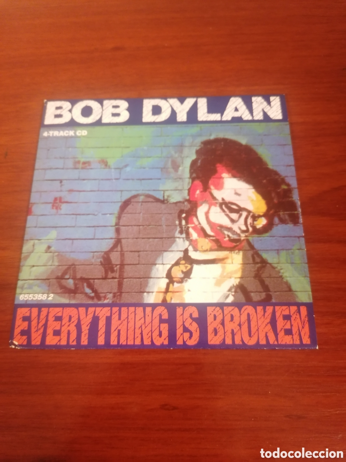 CDs de M&uacute;sica: Bob Dylan. Everything Is Broken. CD Single Con Cuatro Canciones.CBS 655358 2. UK 1989.Raro.