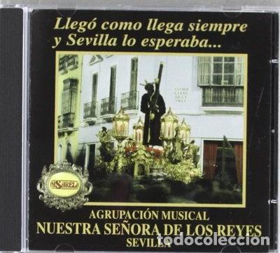 CDs de M&uacute;sica: Lleg&oacute; como llega siempre y Sevilla lo esperaba- 8429721001158