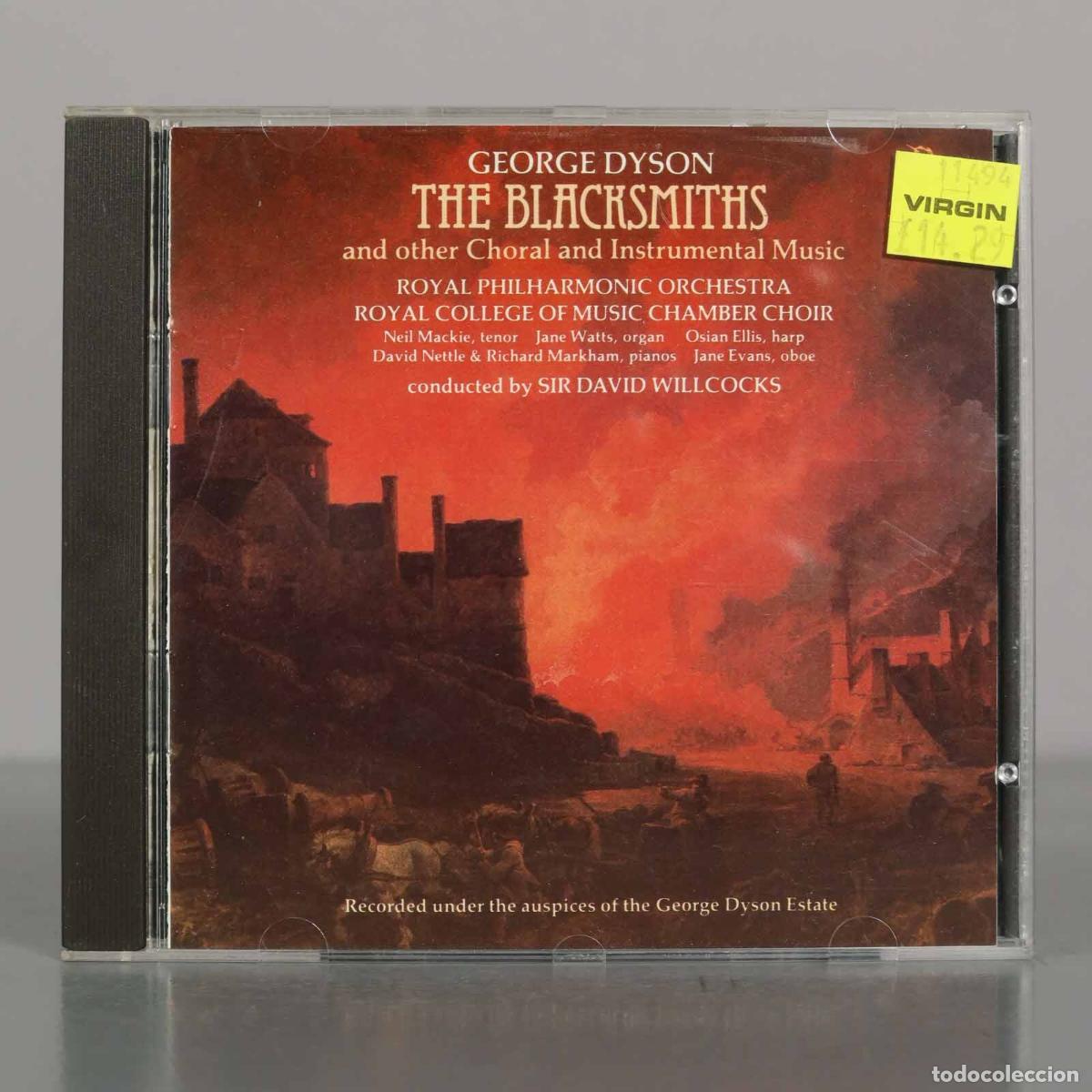 CDs de M&uacute;sica: CD. George Dyson - The Blacksmiths and Other Choral and Instrumental Music - Willcocks