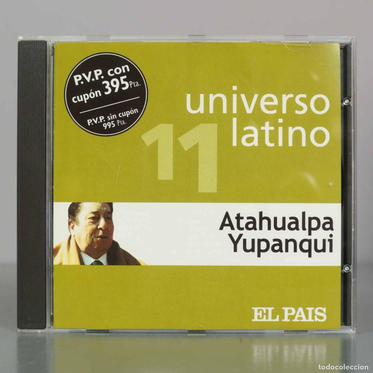 CDs de M&uacute;sica: CD. Universo Latino 11 - Atahualpa Yupanqui