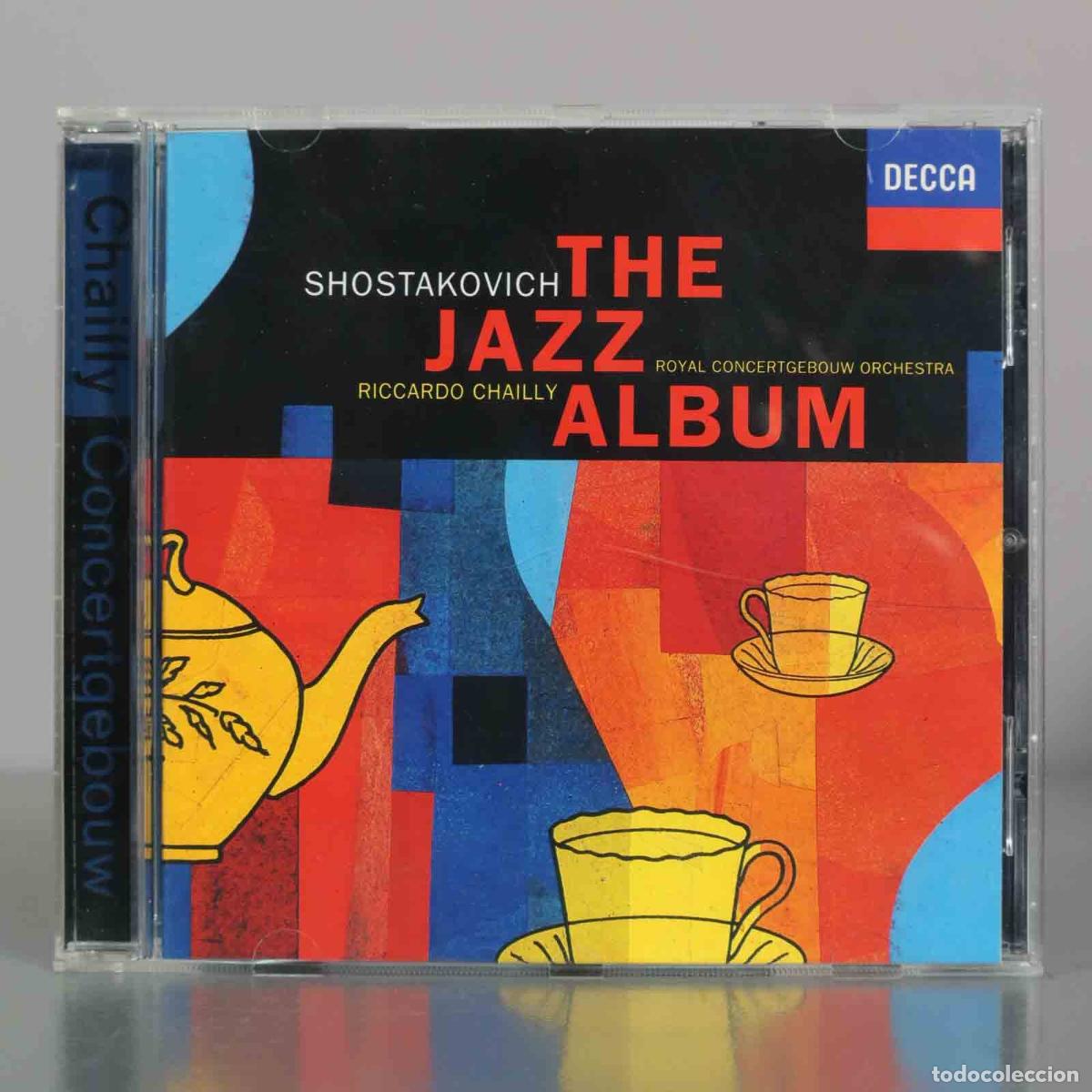 CD di Musica: CD. Shostakovich: The Jazz Album - Riccardo Chailly, Royal Concertgebouw Orchestra, Brautigam