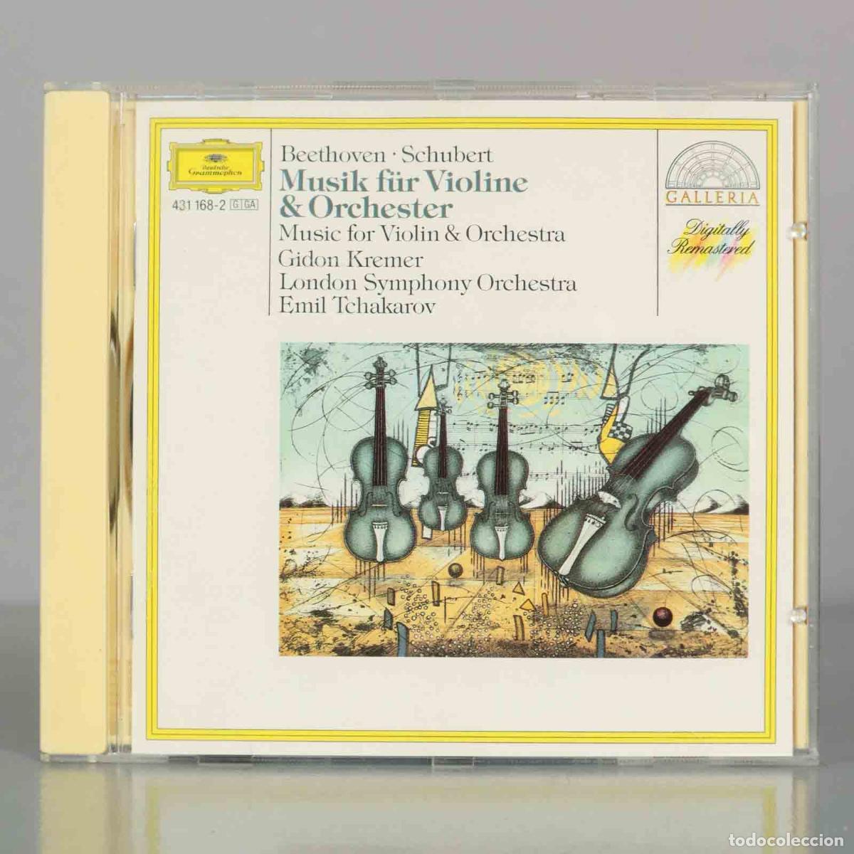 CDs de M&uacute;sica: CD. Beethoven, Schubert - Musik f&uuml;r Violine and Orchester - Gidon Kremer, Tchakarov