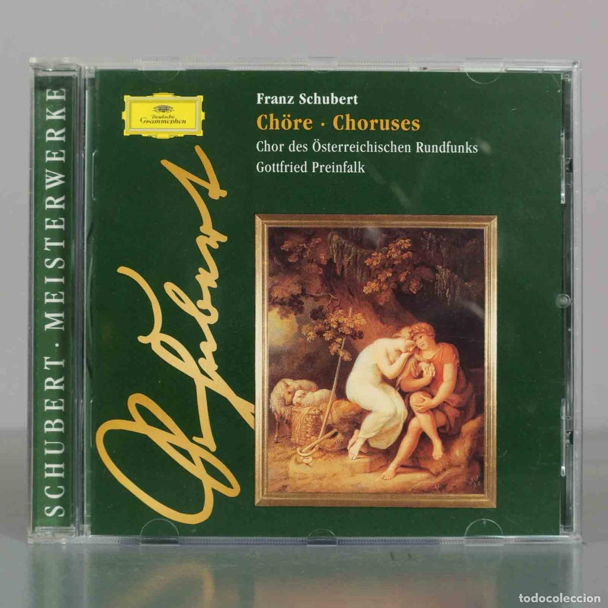 CDs de M&uacute;sica: CD. Franz Schubert - Ch&ouml;re - Choruses - Chor des &Ouml;sterreichischen Rundfunks, Gottfried Preinfalk