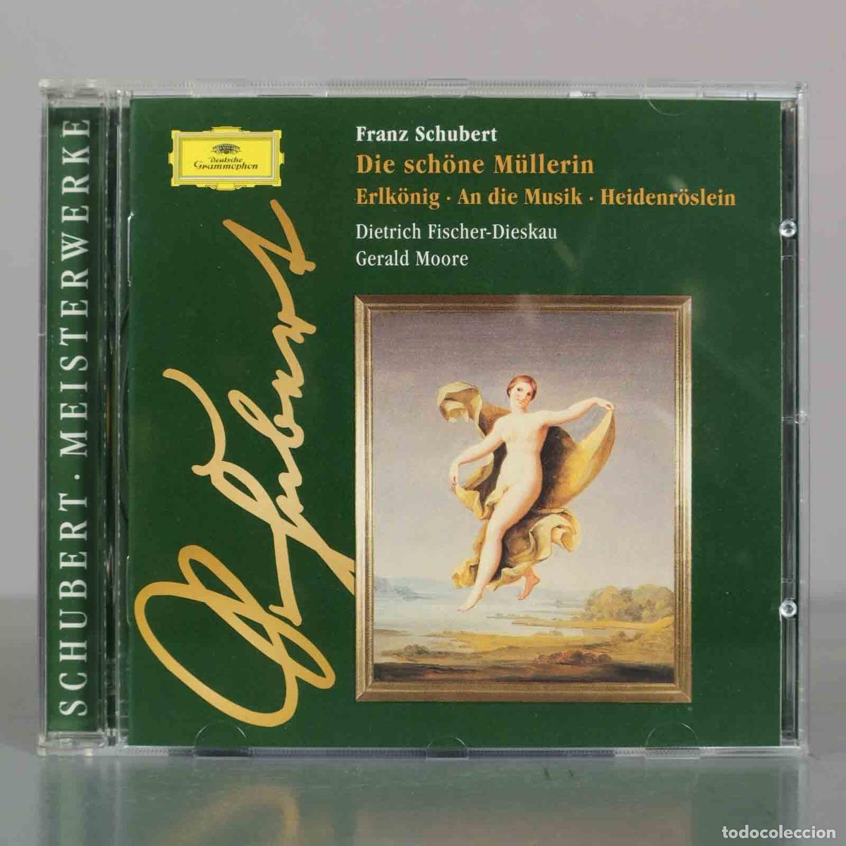 CDs de M&uacute;sica: CD. Franz Schubert - Die sch&ouml;ne M&uuml;llerin, Erlk&ouml;nig, An die Musik, Heidenr&ouml;slein - Dietrich Fischer-