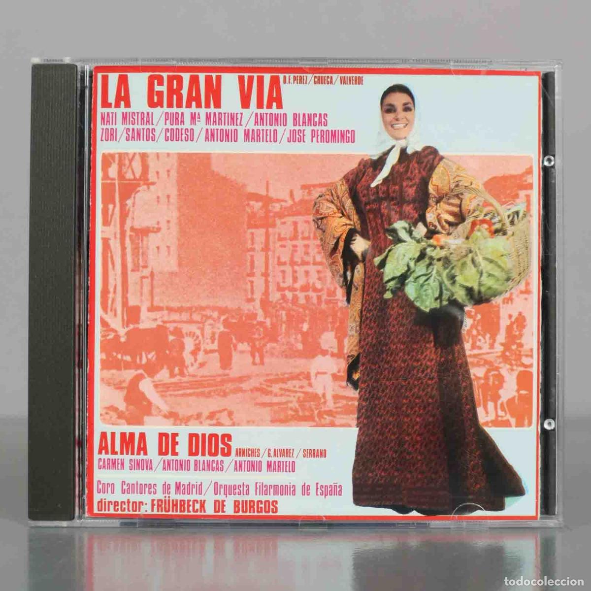 CDs de M&uacute;sica: CD. La Gran V&iacute;a / Alma de Dios - Federico Chueca, Joaqu&iacute;n Valverde, Jos&eacute; Serrano, Rafael Fr&uuml;hbeck d