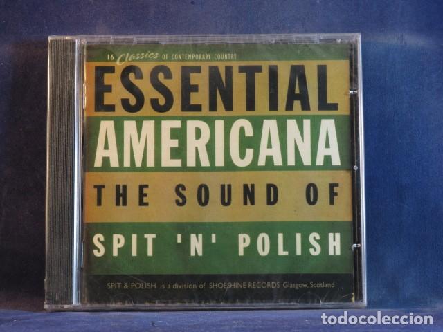 CDs de M&uacute;sica: VARIOUS &ndash; ESSENTIAL AMERICANA (THE SOUND OF SPIT 'N' POLISH) - CDF