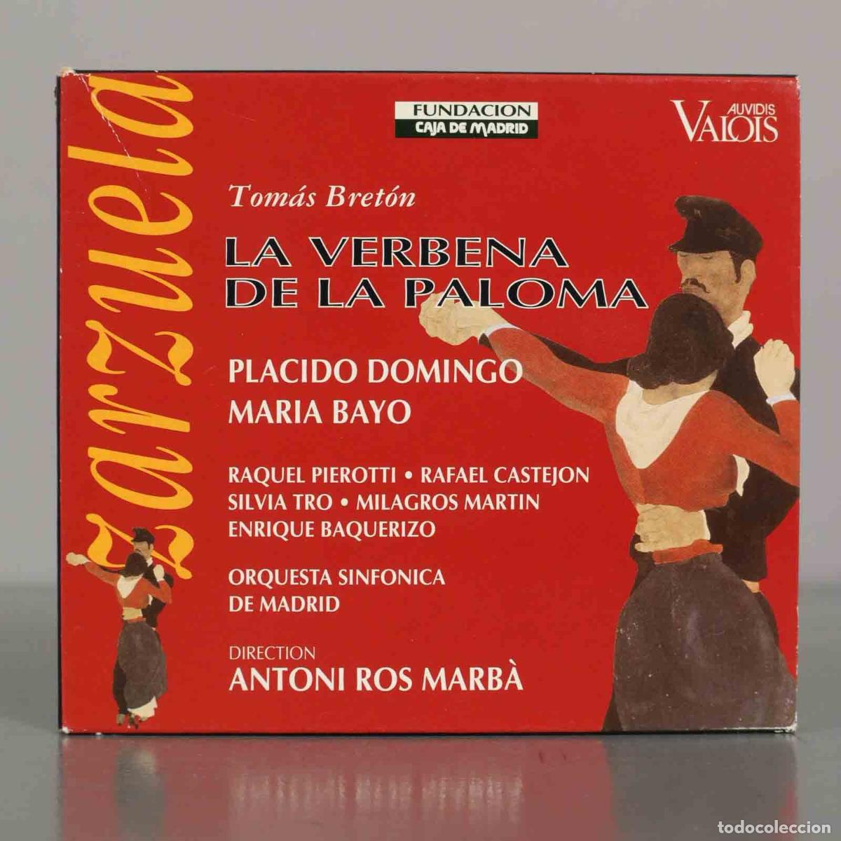Music CDs: CD. Tom&aacute;s Bret&oacute;n - La Verbena de la Paloma - Pl&aacute;cido Domingo, Mar&iacute;a Bayo, Antoni Ros Marb&agrave;
