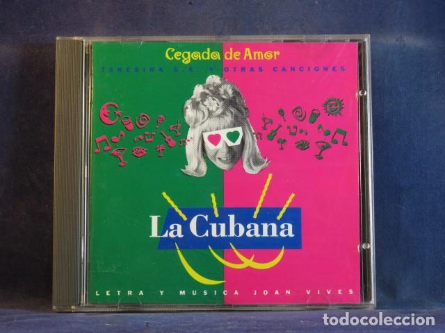 CDs de M&uacute;sica: LA CUBANA (2) &ndash; CEGADA DE AMOR. - CD