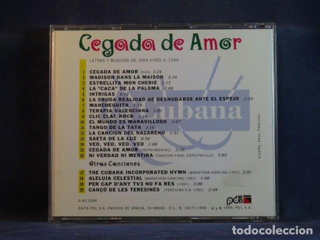 CDs de m&uacute;sica: LA CUBANA (2) &ndash; CEGADA DE AMOR. - CD - Foto 2