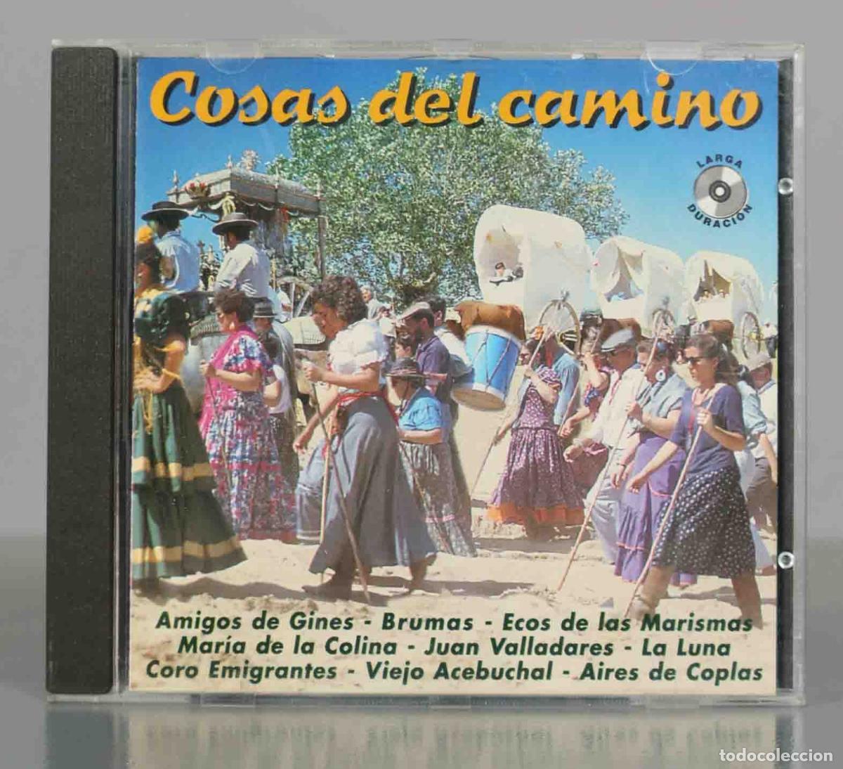 CDs de M&uacute;sica: CD. Cosas del camino - Amigos de Gines, Brumas, Ecos de las Marismas, Mar&iacute;a de la Colina, Juan Valla