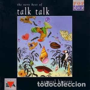 CDs de M&uacute;sica: Talk Talk - Natural History (The Very Best Of Talk Talk) (CD, Comp) Label:EVA, Parlophone Cat#: CDP
