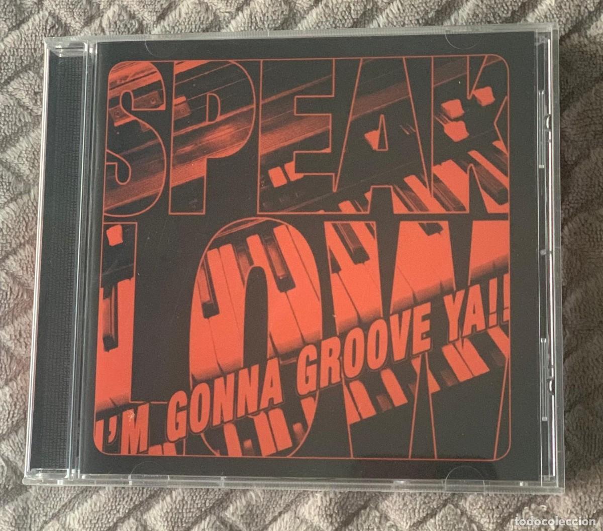CDs de M&uacute;sica: Speaklow &ndash; I'm Gonna Groove Ya!! - NUEVO Y PRECINTADO