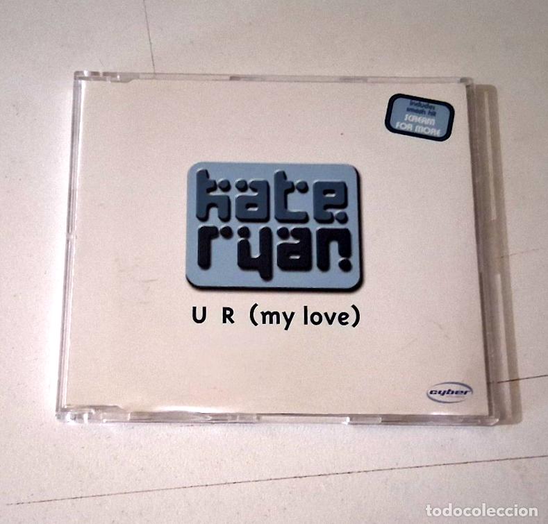 CDs de M&uacute;sica: KATE RYAN &rdquo;U R ( MY LOVE ) &rdquo; CD SINGLE 5 TRACKS