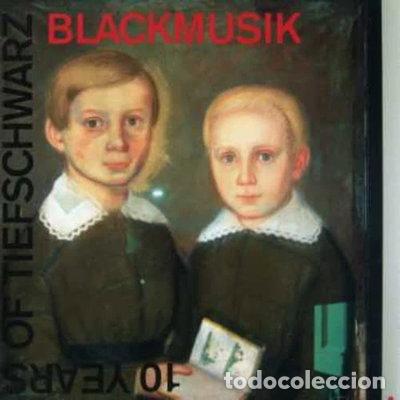 Musik-CDs: 10 Years of Tiefschwarz: Blackmusik- 0827170168169
