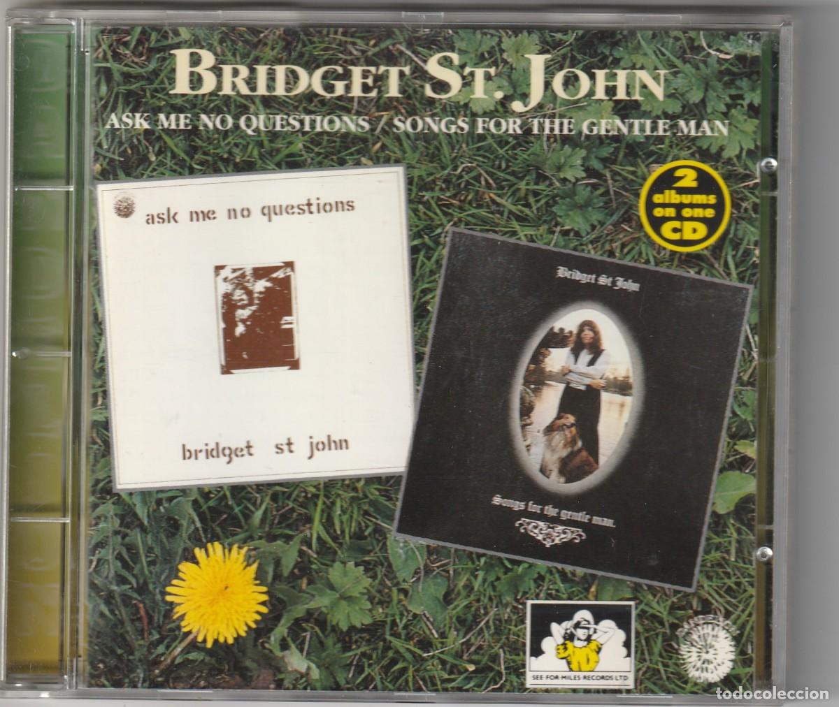 CDs de M&uacute;sica: Bridget St. John &lrm;&ndash; Ask Me No Questions / Songs For The Gentle Man (CD SEE FOR MILES RECORDS 1994)