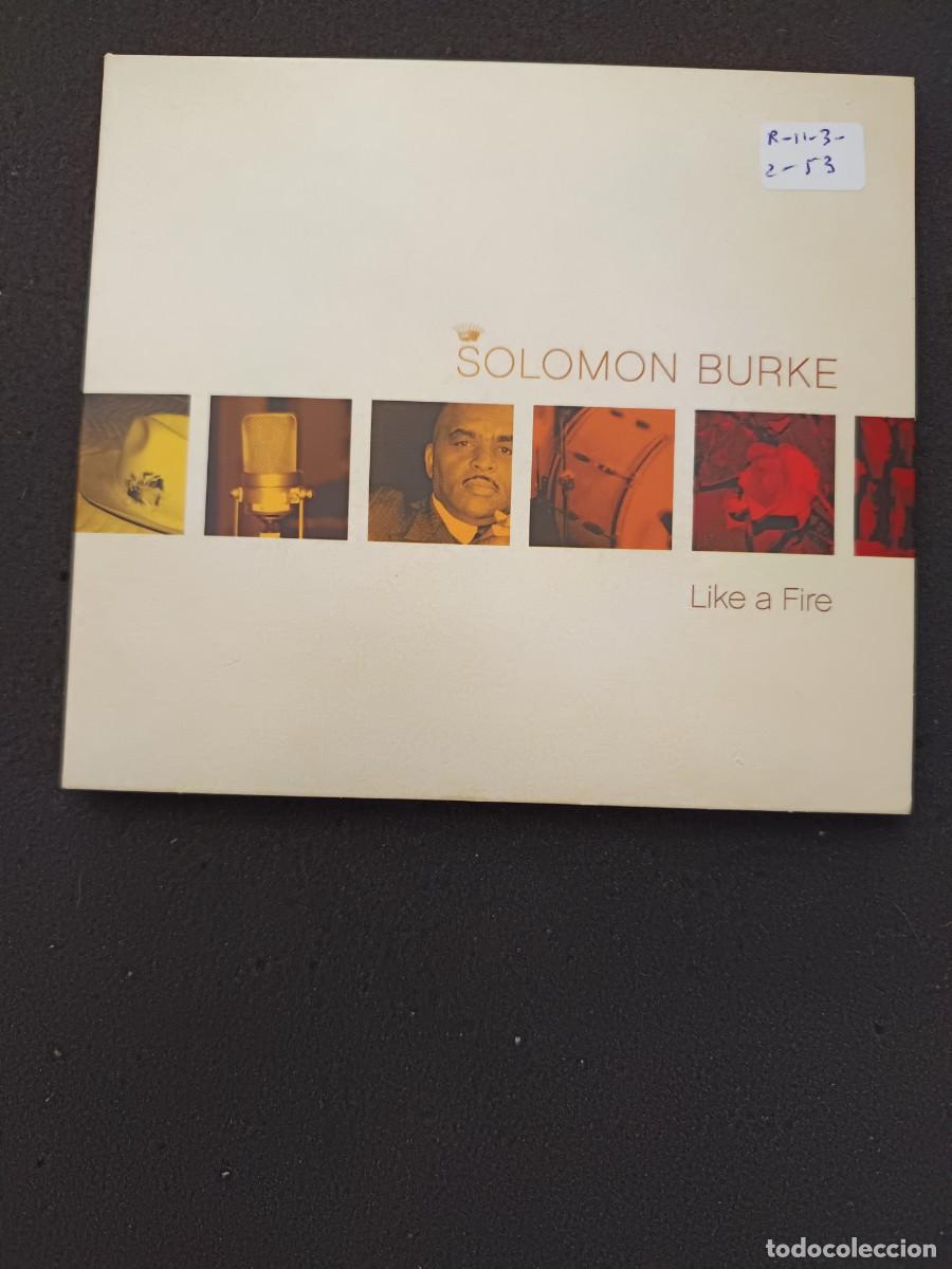 CDs de M&uacute;sica: SOLOMON BURKE. LIKE A FIRE