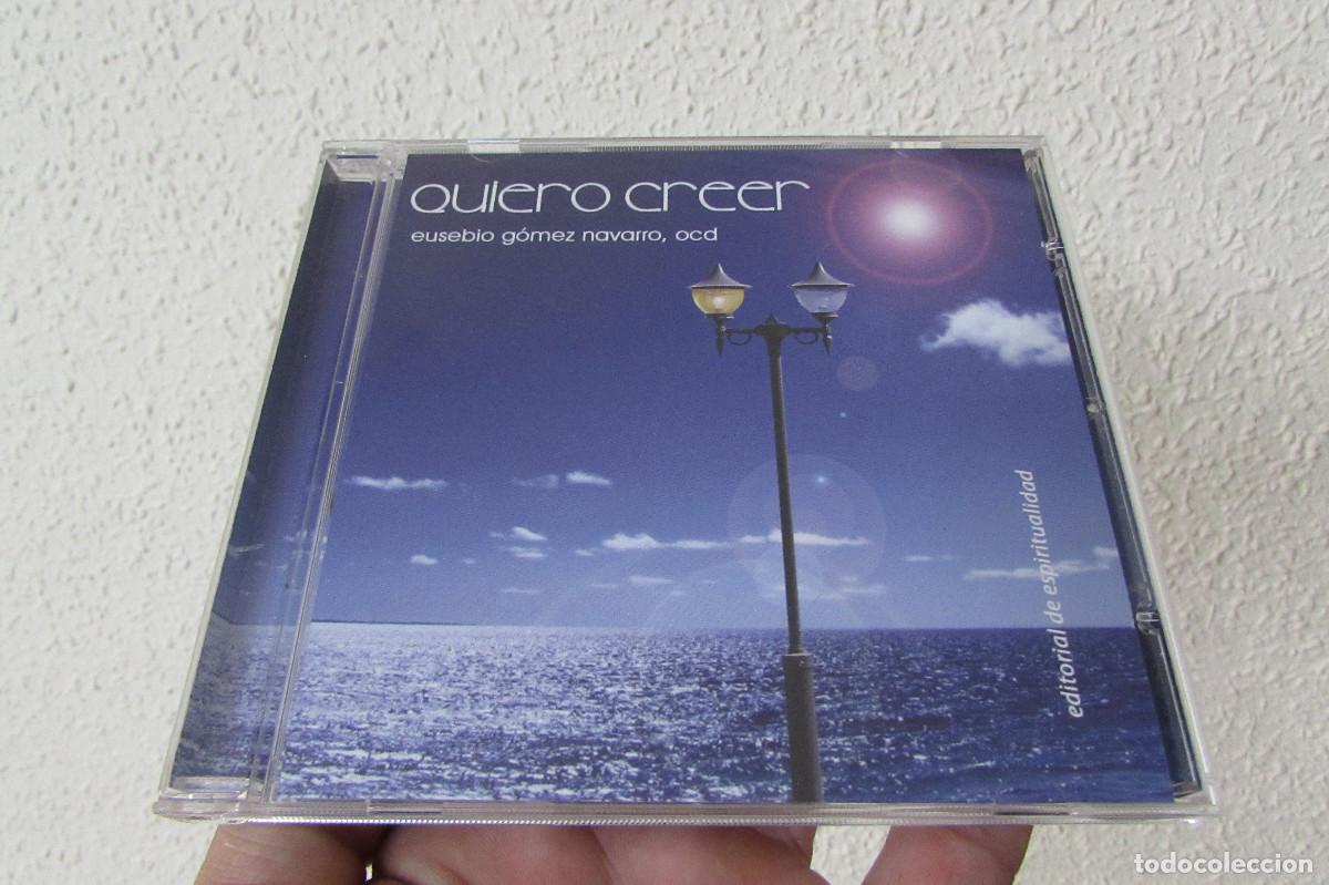 CDs de M&uacute;sica: QUIERO CREER G&Oacute;MEZ NAVARRO, EUSEBIO MUSICA CRISTIANA-DESCATALOGADO