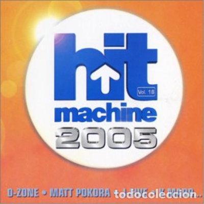 CDs de M&uacute;sica: Hit Machine 2005, Vol. 18- 8287667179214