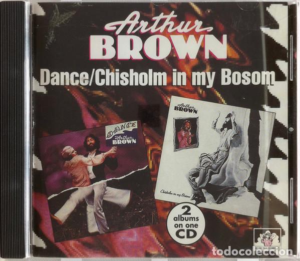 CDs de m&uacute;sica: Arthur Brown - Dance / Chisholm in my Bosom (CD, Comp) - Foto 1