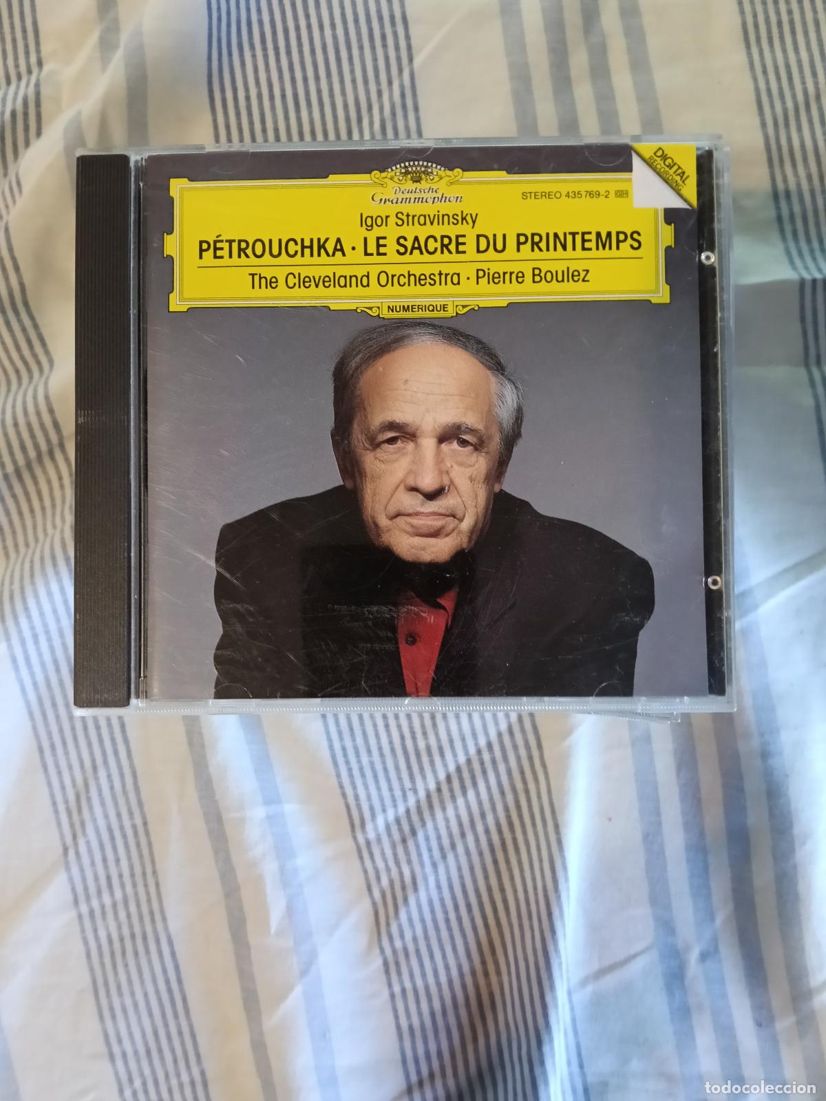 CDs de M&uacute;sica: CD. Igor Stravinsky - The Cleveland Orchestra, Pierre Boulez &ndash; P&eacute;trouchka &middot; Le Sacre Du Printemps