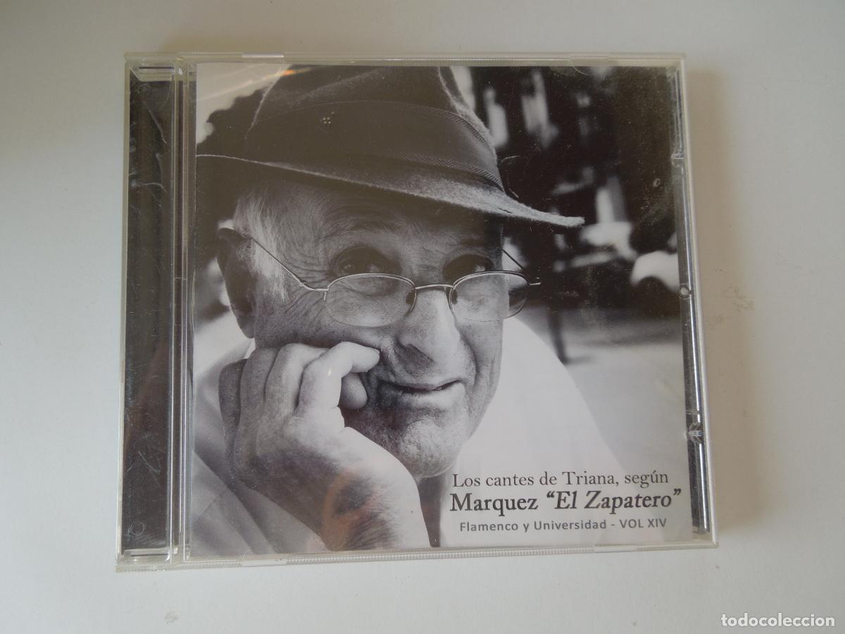 CDs de M&uacute;sica: MARQUEZ EL ZAPATERO , LOS CANTES DE TRIANA - FLAMENCO Y UNIVERSIDAD VOL XIV - CD