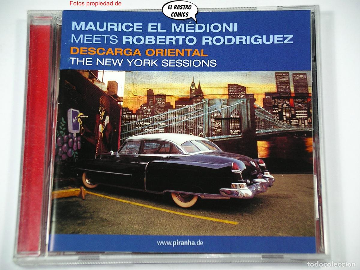 CD di Musica: Maurice El M&eacute;dioni Meets Roberto Rodriguez, Descarga Oriental, The New York Sessions, CD Fusion, mbe