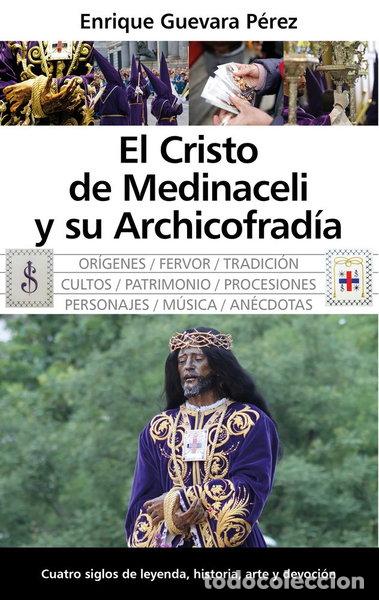 CDs de M&uacute;sica: El Cristo de Medinaceli y su Archicofrad&iacute;a- 9788417558703