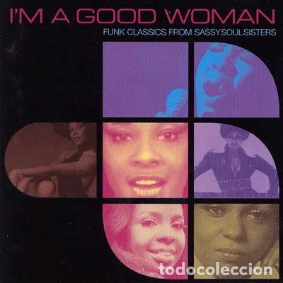 CDs de M&uacute;sica: I&rsquo;m a Good Woman: Funk Classics From Sassy Soul Sisters- 5014797020214