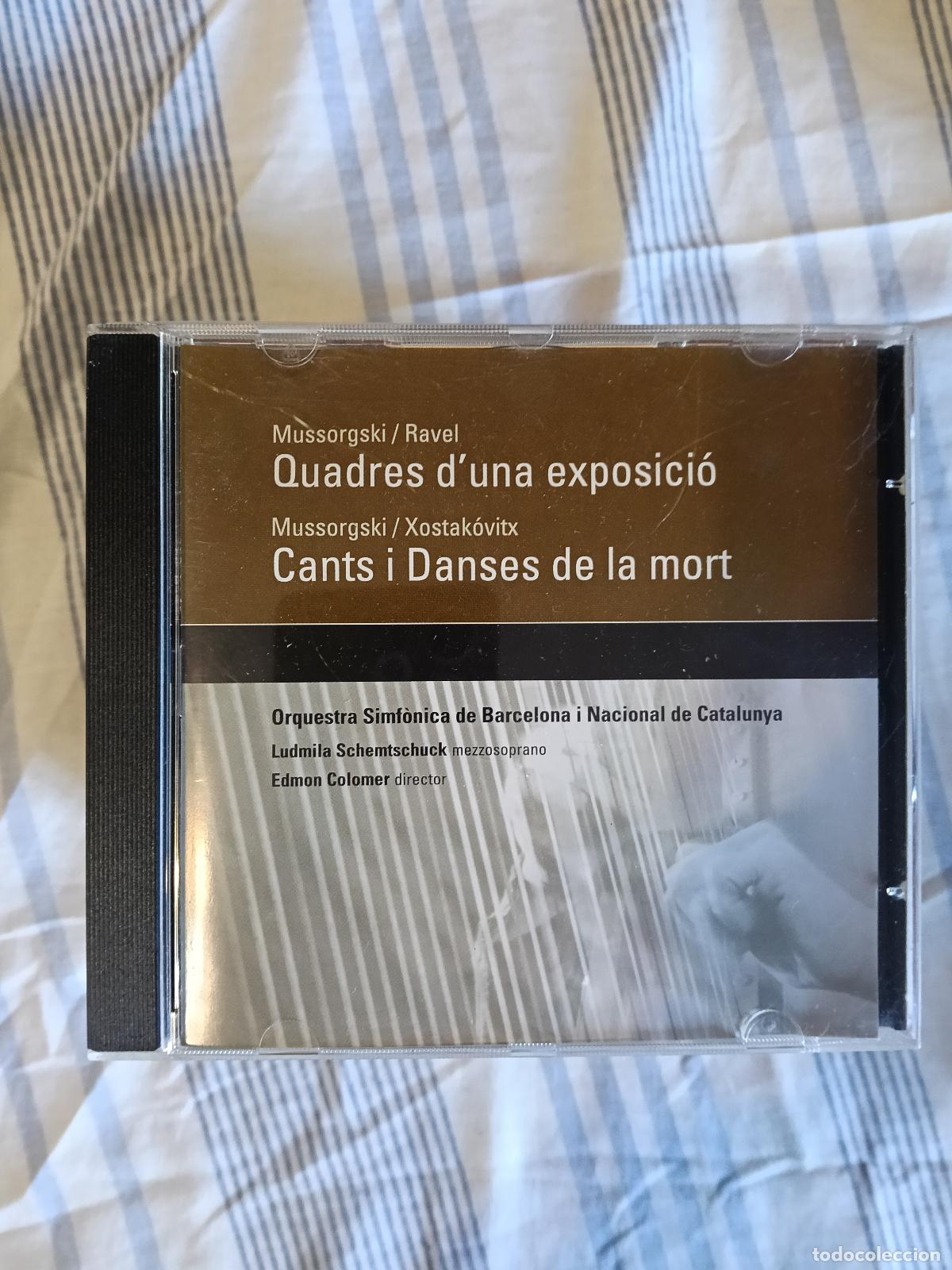 Music CDs: MUSSORGSKI / RAVEL / XOSTAKOVITX QUADRES duna EXPOSICIO CANTS i DANSES de la MORT