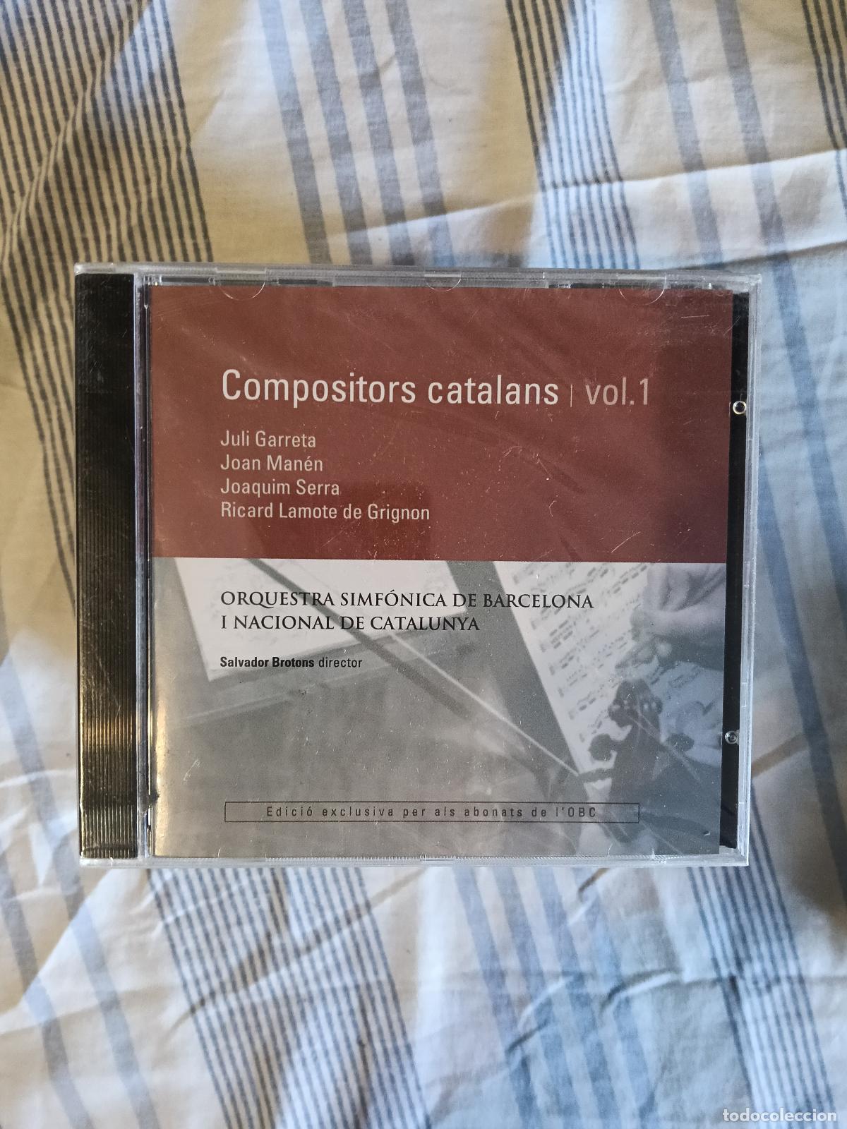 Music CDs: CD COMPOSITORS CATALANS VOL.1 JULI GARRETA JOAN MANEN JOAQUIM SERRA RICARD LAMOTE DE GRIGNON