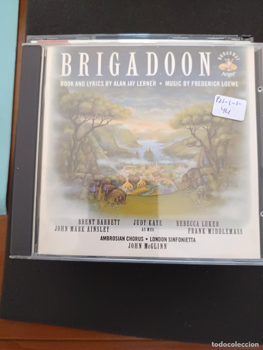 CDs de M&uacute;sica: BRIGADOON. BOOK AND LYRICS BY ALAN JAY LERNER. MUSIC BY FREDERICK LOEWE. DIR.: JOHN MCGLINN