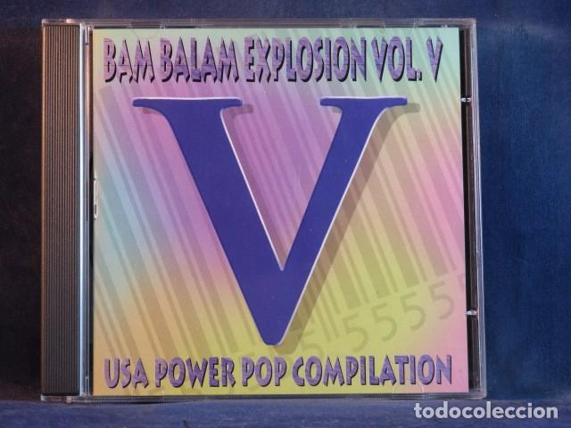 CDs de M&uacute;sica: VARIOUS &ndash; THE BAM BALAM EXPLOSION VOL.V - USA POWERPOP COMPILATION - CD