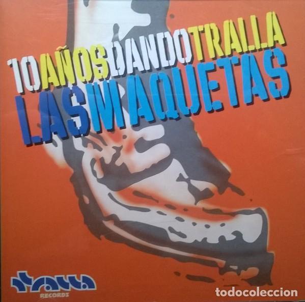 Music CDs: 10 A&ntilde;os Dando Tralla Las Maquetas - CD - 2000 - Tralla Records &ndash; TRCD092