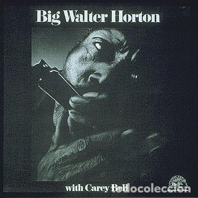 CDs de M&uacute;sica: Big Walter Horton with Carey Bell- 0014551470229