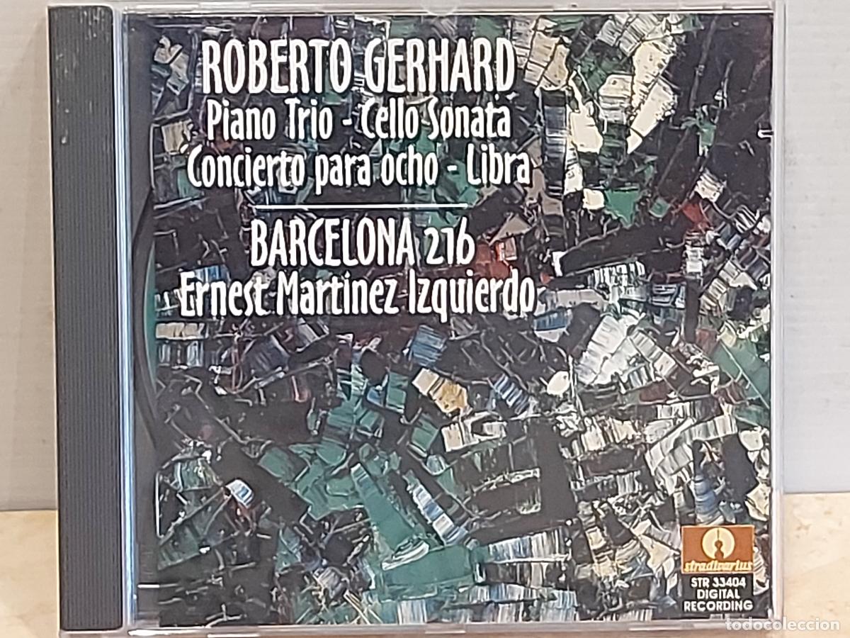 CDs de M&uacute;sica: ROBERTO GERHARD / BARCELONA 216 / E.MART&Iacute;NEZ IZQUIERDO / CD-STRADIVARIUS / DE LUJO