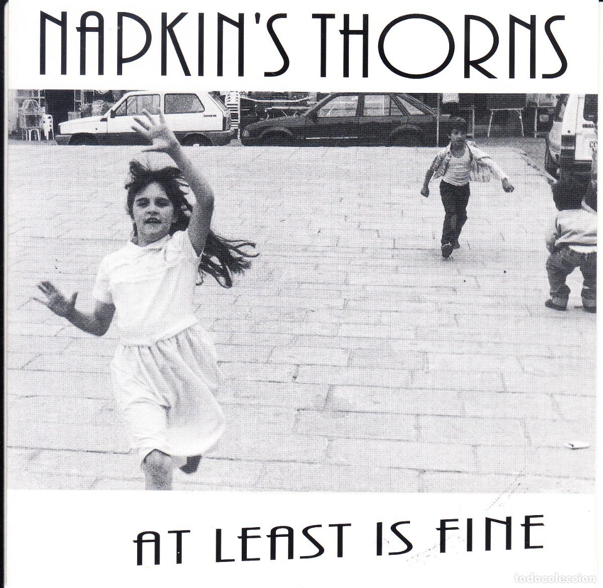 CDs de M&uacute;sica: NAPKINS THORNS. AT LEAST IS FINE. CD.