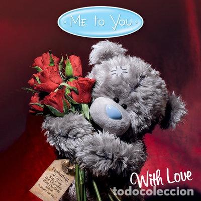 CDs de M&uacute;sica: Me to You With Love- 5099909589520